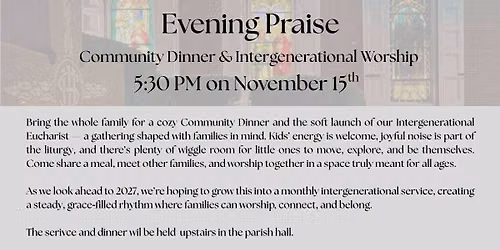 Evening Praise: Community Dinner & Intergenerational Worship