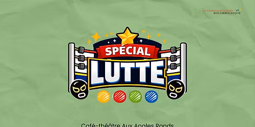 \tImpro Momentum - Sp\u00e9cial Lutte ! (22 mai @Aux Angles Ronds)