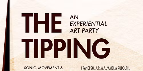 The Tipping - An Experiential Party