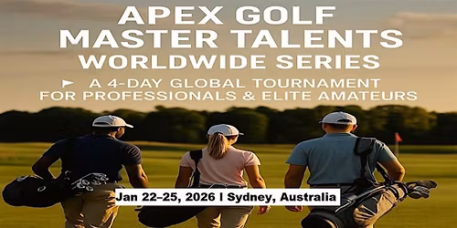 Apex Golf Talents \u2014 4-Day Pro & Amateur Series in Sydney, Australia