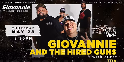 Giovannie & The Hired Guns with guest TBA LIVE AT HOOTS HALL