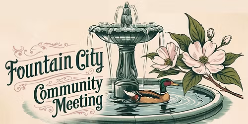 Fountain City Community Meeting