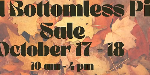 Fall Bottomless Pit Sale