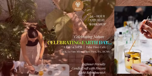 Candle Making Workshop \u2013 Earth Day Special 