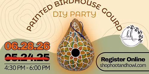 Painted Gourd Birdhouse DIY Party