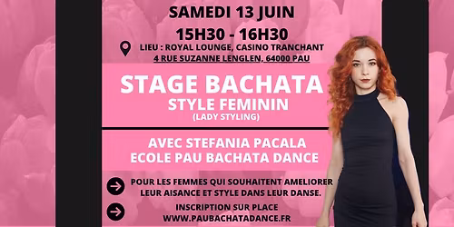 Stage Bachata Style F\u00e9minin avec Stefania PACALA au Royal Lounge | Casino de Pau