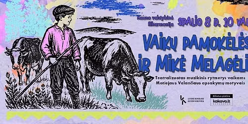 Mik\u0117 Melag\u0117lis ir gyvosios pasakos