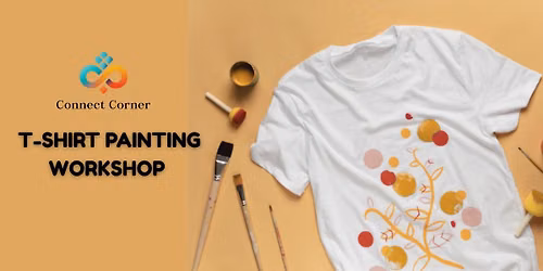 Connect Corner: T-SHIRT PAINTING WORKSHOP