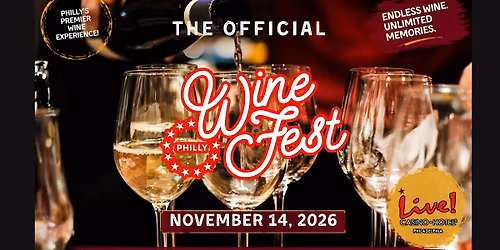 Philly Wine Fest! Fall Edition