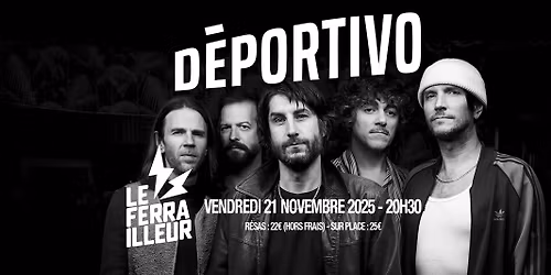 [COMPLET] D\u0113portivo en concert au ferrailleur le 21 novembre 2025