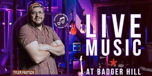 Live Music Performance by Tyler Pautsch