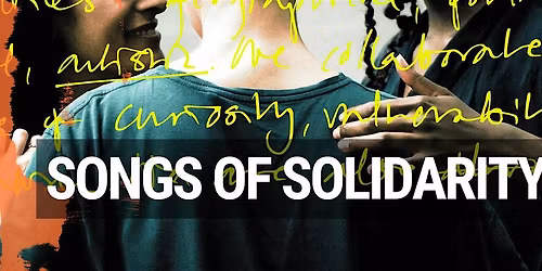 Songs of Solidarity: Migrant Imagination and the Courage to Tell Your Story