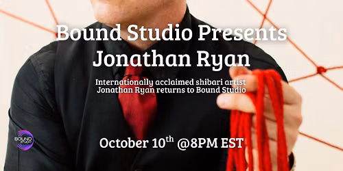 Bound Studio Presents a Jon Ryan Shibari Performance
