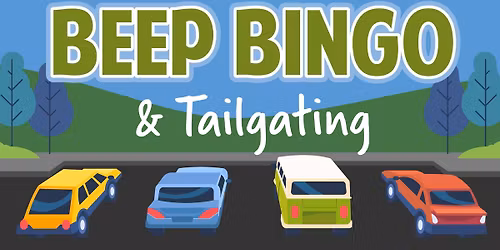 Beep Bingo & Tailgating