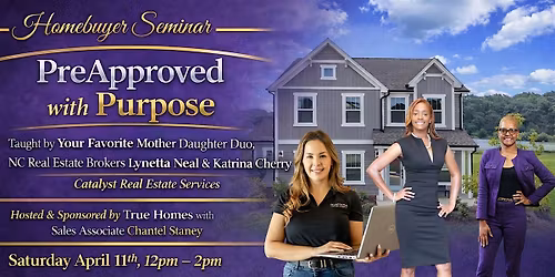 PreApproved with Purpose: The Best Homebuyer's Workshop