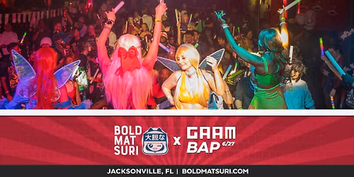 Bold Matsuri x GAAM Benefit After Party