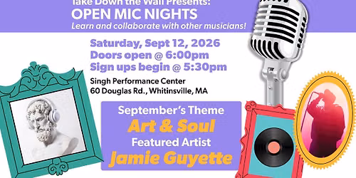 Take Down the Wall Presents: Open Mic Nights