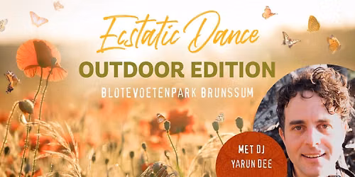 Ecstatic Dance * Outdoor Edition * met DJ Yarun Dee & Nikki