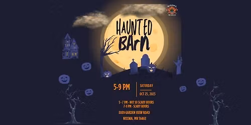 27th Annual Nisswa Fire Haunted Barn & Hayrides