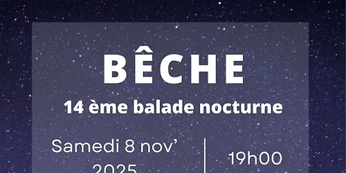 14e balade nocturne \u00e0 B\u00eache 