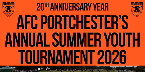 AFC Portchester Youth Tournament 2026 \u2013 Celebrating 20 Years!