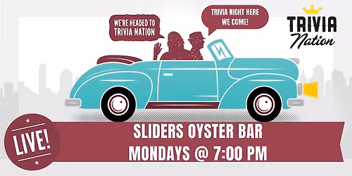 General Knowledge Trivia at Sliders Oyster Bar - $100 prizes!