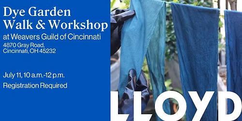 Dye Garden Walk & Workshop