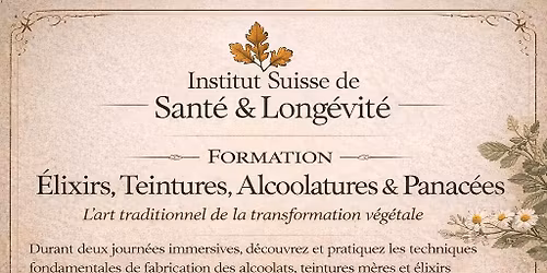 Fabrication d'alcoolatures, teintures-m\u00e8res et \u00e9lixirs.