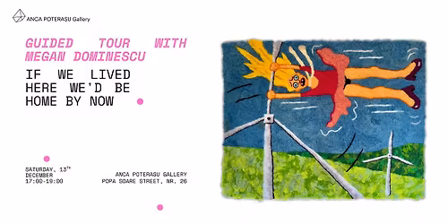 Guided tour with Megan Dominescu