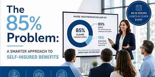 The 85% Problem: A Smarter Approach to Self-Insured Benefits