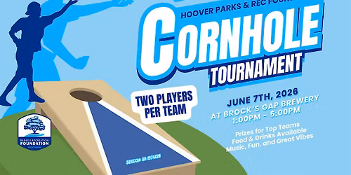Hoover Parks & Rec Foundation Cornhole Tournament