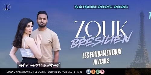 Les Fondamentaux du Zouk Br\u00e9silien Niveau 2 - Formation de 14h avec Laure et Jason