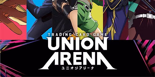 Union Arena Weekly Constructed Tournaments 2026