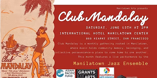 Club Mandalay: Live Jazz at the I-Hotel!