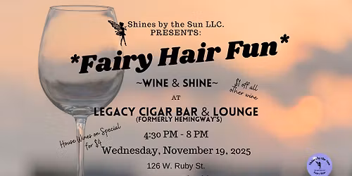 Fairy Hair Fun at Legacy Cigar Bar & Lounge (formerly Hemingway's) ~ Tavares 