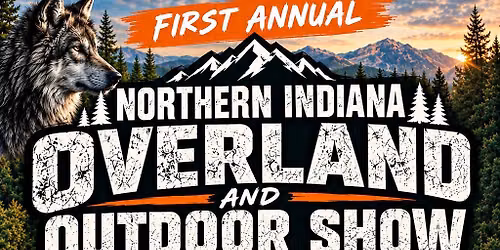 Northern Indiana Overland & Outdoor Show