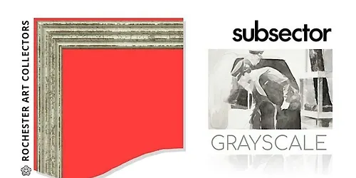 See Rochester's newest art gallery | subsector | FREE