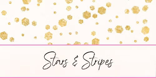 Stars & Stripes - A Hen & Haven Workshop