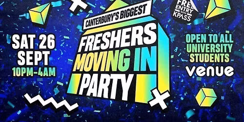 Freshers Moving In Party - Canterbury