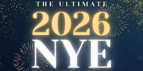 THE ULTIMATE NEW YEAR\u2019S EVE CELEBRATION