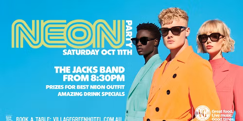 Neon Party FEAT. The Jacks Band @ The Village Green