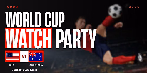 USA v. AUS - World Cup Watch Party at Bone Hook