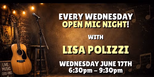 OPEN MIC NIGHT with LISA POLIZZI!