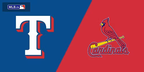 Texas Rangers at St. Louis Cardinals