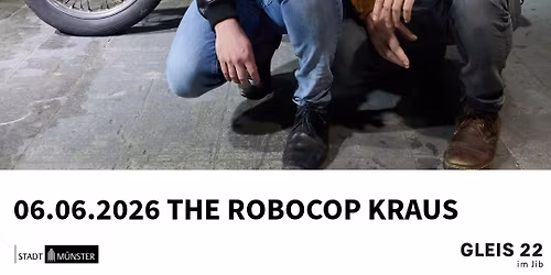 THE ROBOCOP KRAUS (D) + Pool Party (D)