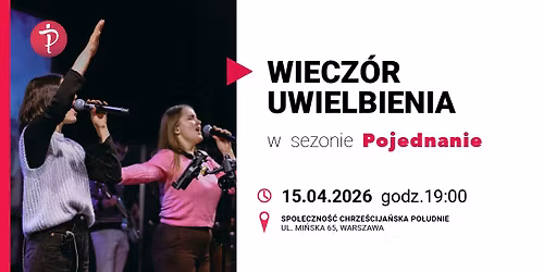 Wiecz\u00f3r uwielbienia | sezon Pojednanie | kwiecie\u0144
