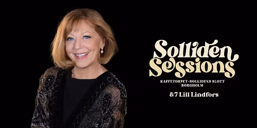 Lill Lindfors | Borgholm, Solliden Sessions