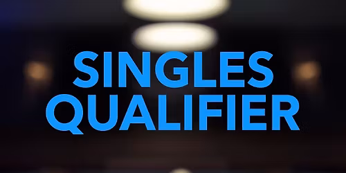 Singles Guaranteed Qualifier 