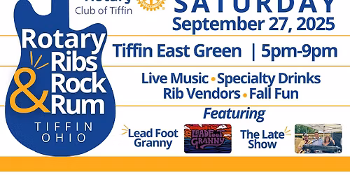 Rotary, Ribs, Rock, & Rum | Presented by Tiffin Rotary Club