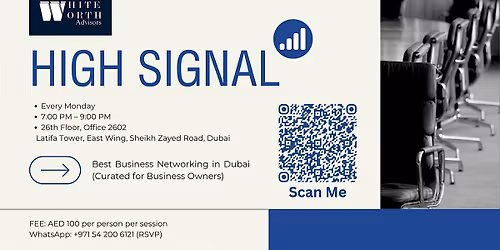 HIGH SIGNAL - Best Business Networking in Dubai